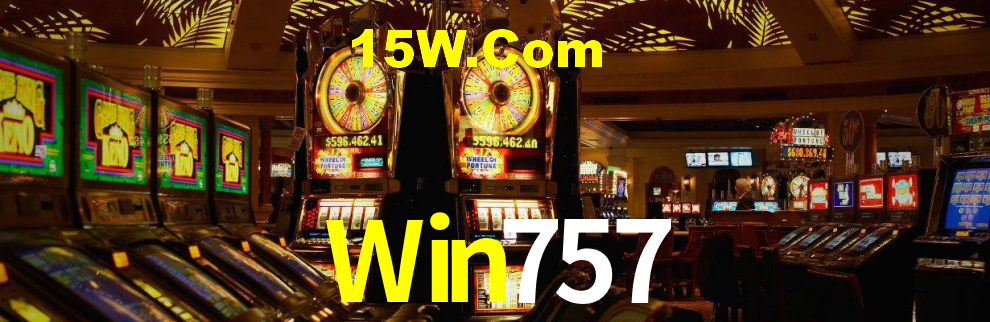 Win757,Win 757 Bet App
